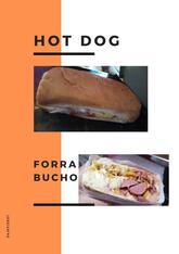 Hot dog Forra Bucho