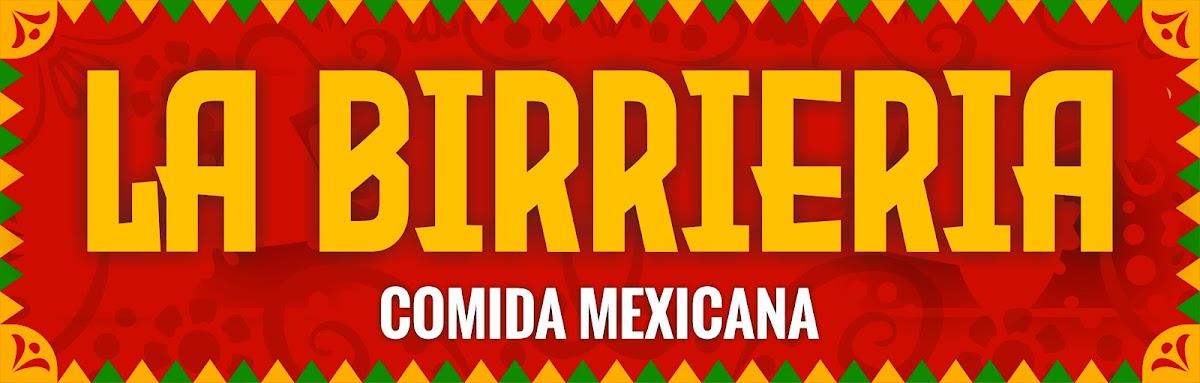 La Birrieria Garzon - Comida Mexicana